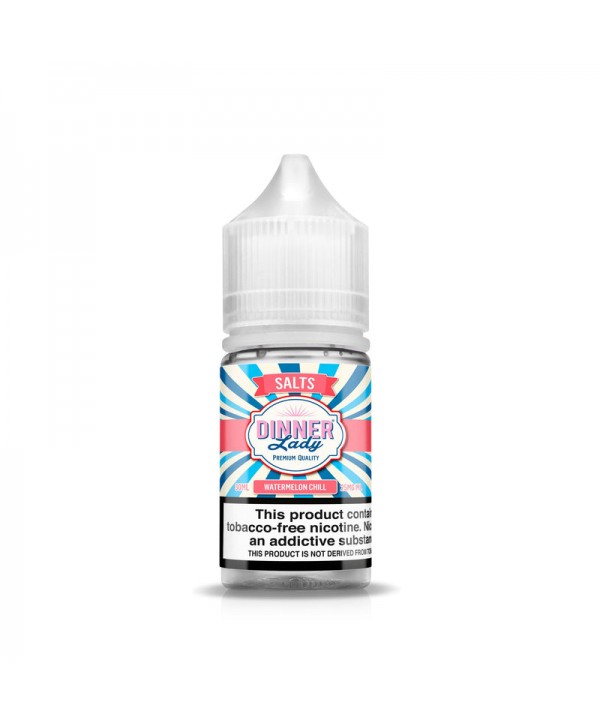 Watermelon Chill 30ml TF Nic Salt Vape Juice - Dinner Lady Salts