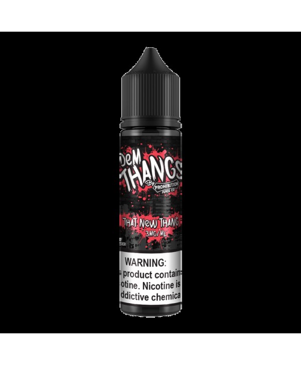 Dem Thangs That New Thang 60ml Vape Juice