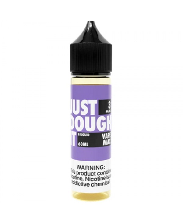 Just Dough It Vape Max 60ml Vape Juice